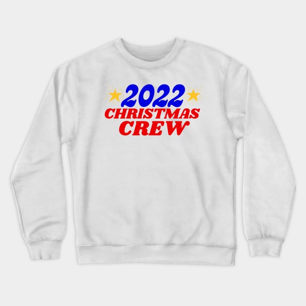 2022 Christmas Crew Retro Crewneck Sweatshirt by LadyAga